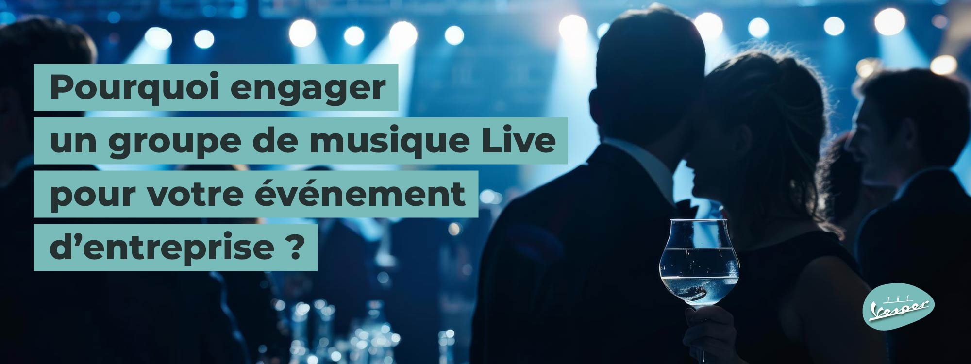 Soirée d'entreprise et groupe de musique live